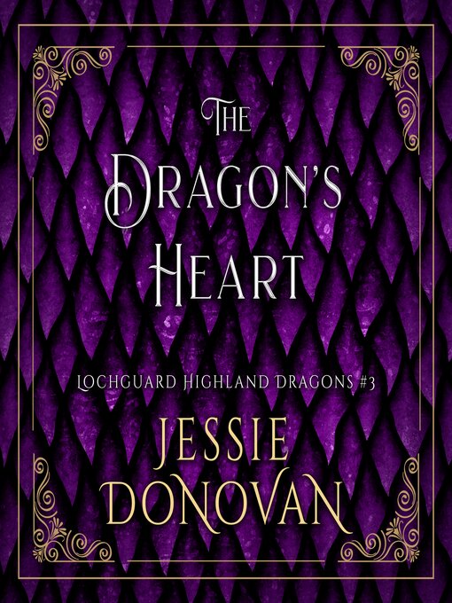 Title details for The Dragon's Heart by Jessie Donovan - Available